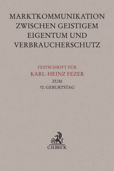 Produktbild: Festschrift f&uuml;r Karl-Heinz Fezer zum 70. Geburtstag
