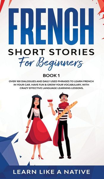 Produktbild: French Short Stories for Beginners Book 1