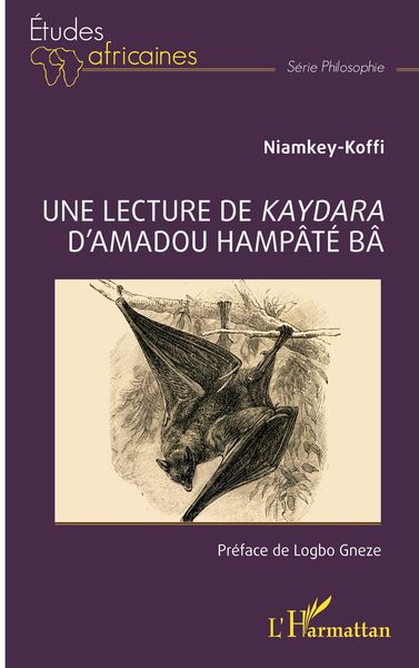 Produktbild: Une lecture de Kaydara d'Amadou Hamp&acirc;t&eacute; B&acirc;