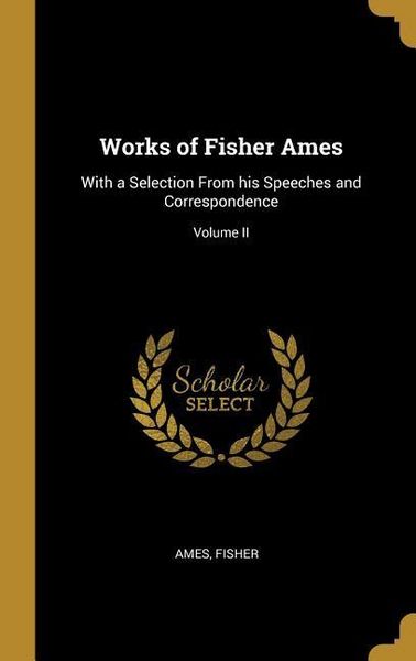 Produktbild: Works of Fisher Ames