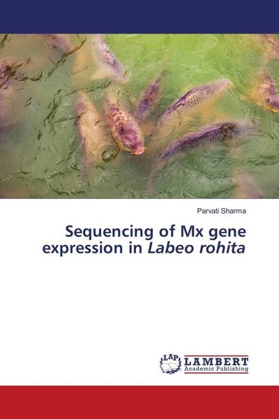 Produktbild: Sequencing of Mx gene expression in Labeo rohita
