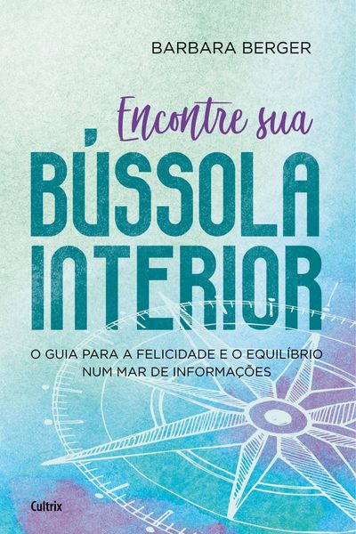 Produktbild: Encontre sua B&uacute;ssola Interior