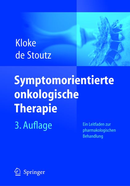 Symptomorientierte onkologische Therapie, Taschenbuch von Marianne Kloke , Noemi de Stoutz, Springer Berlin, 9783540403142