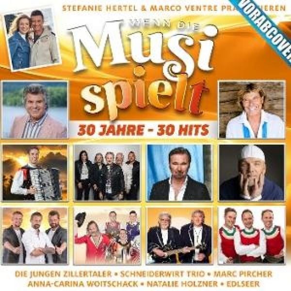 Produktbild: Wenn die Musi spielt - 30 Jahre 30 Hits