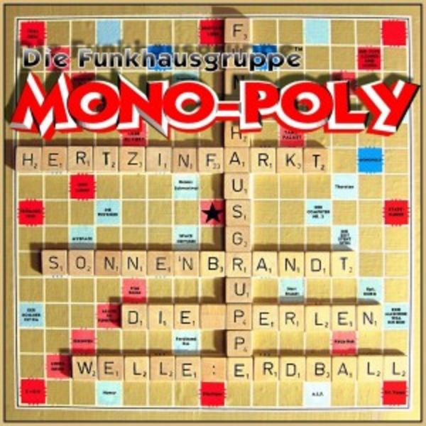 Funkhausgruppe, D: Mono-Poly