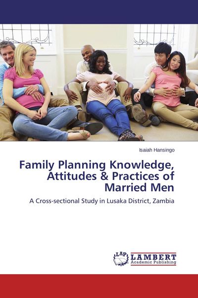 Produktbild: Family Planning Knowledge, Attitudes & Practices of Married Men