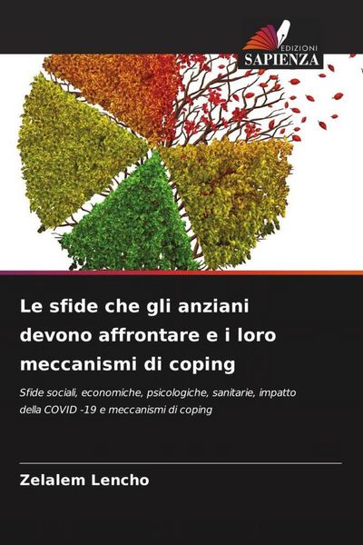 Produktbild: Le sfide che gli anziani devono affrontare e i loro meccanismi di coping