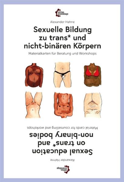 Sexuelle Bildung zu trans* und nicht-binären Körpern, Set von Alexander Hahne, Edition assemblage, 978-3-96042-113-9