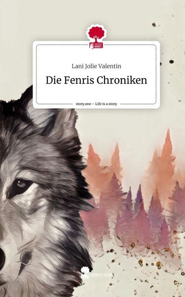 Produktbild: Die Fenris Chroniken. Life is a Story - story.one