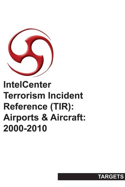 Produktbild: IntelCenter Terrorism Incident Reference TIR: Airports & Aircraft