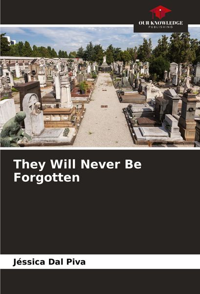 Produktbild: They Will Never Be Forgotten