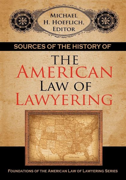 Produktbild: Sources of the History of the American Law of Lawyering