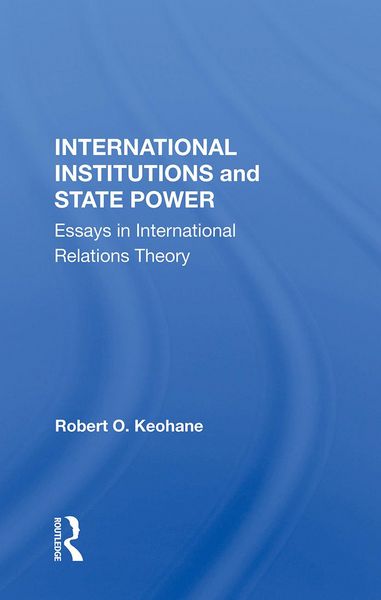 Produktbild: Keohane, R: International Institutions And State Power
