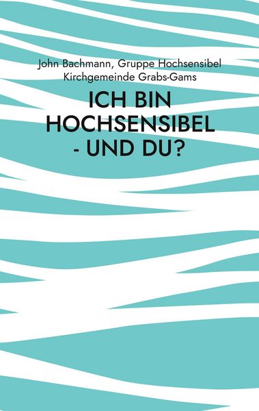 Produktbild: Ich bin hochsensibel - und du?