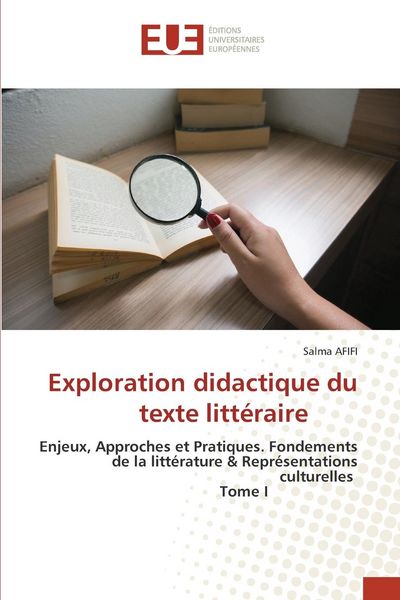Produktbild: Exploration didactique du texte litt&eacute;raire