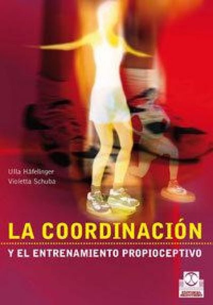 Produktbild: Coordinaci&oacute;n Y El Entrenamiento Propioceptivo, La (bicolor)