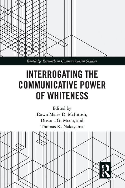 Produktbild: Interrogating the Communicative Power of Whiteness