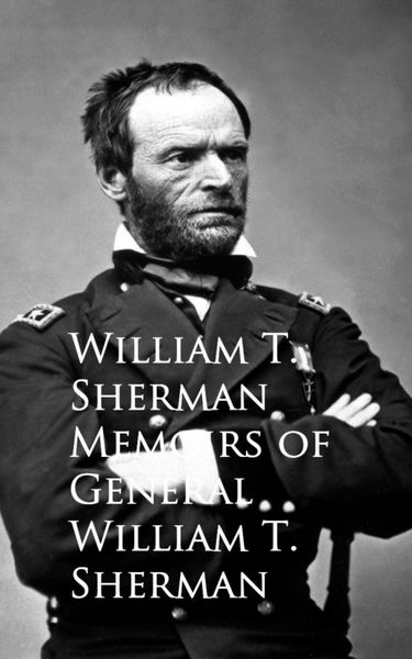 Produktbild: Memoirs of General William T. Sherman