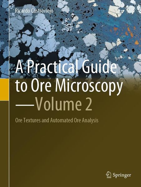 Produktbild: A Practical Guide to Ore Microscopy-Volume 2