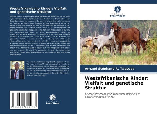 Westafrikanische Rinder: Vielfalt und genetische Struktur, Taschenbuch von Arnaud Stéphane R. Tapsoba, Verlag Unser Wissen, 9786208198275