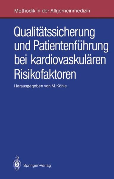 Produktbild: Qualit&auml;tssicherung und Patientenf&uuml;hrung bei kardiovaskul&auml;ren Risikofaktoren
