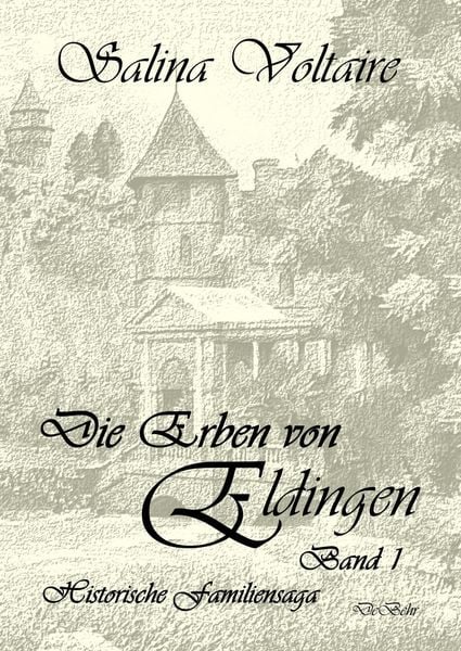 Produktbild: Die Erben von Eldingen - Band 1 - Historische Familiensaga
