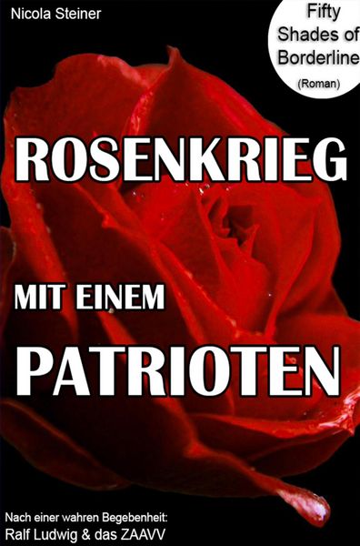 Produktbild: Rosenkrieg mit einem Patrioten