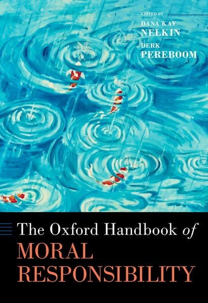 Produktbild: The Oxford Handbook of Moral Responsibility