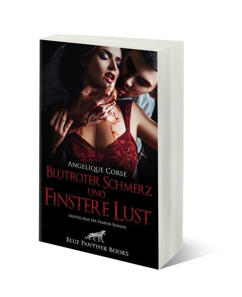 Produktbild: Blutroter Schmerz und finstere Lust | Erotischer SM-Vampir-Roman