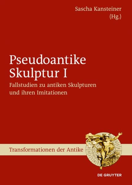 Produktbild: Fallstudien zu antiken Skulpturen und ihren Imitationen