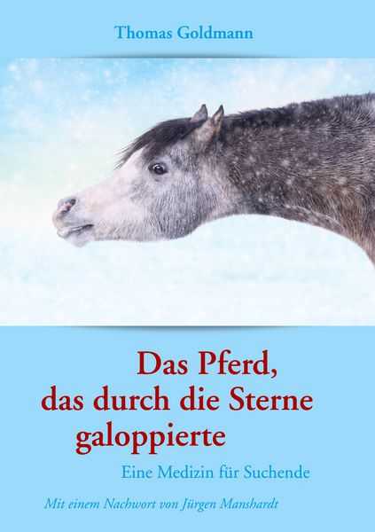 Produktbild: Das Pferd, das durch die Sterne galoppierte