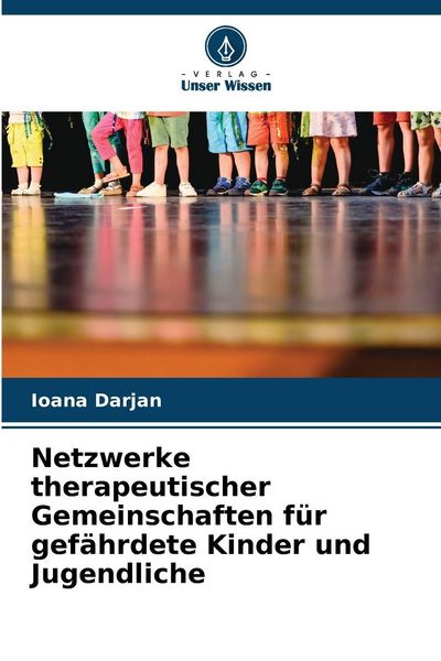 Produktbild: Netzwerke therapeutischer Gemeinschaften f&uuml;r gef&auml;hrdete Kinder und Jugendliche