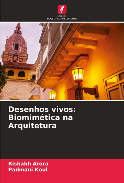 Produktbild: Desenhos vivos: Biomim&eacute;tica na Arquitetura