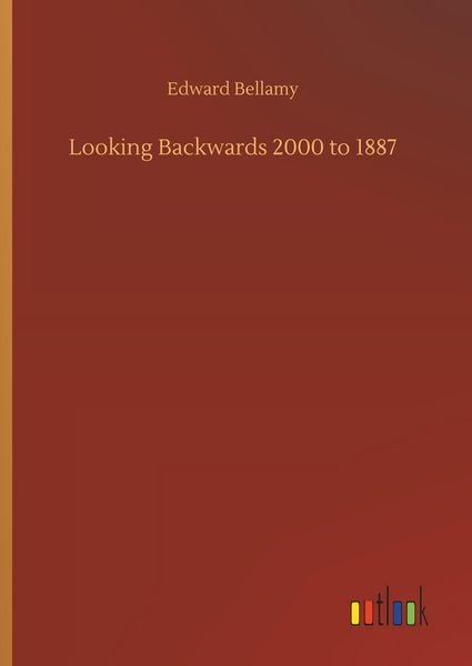 Produktbild: Looking Backwards 2000 to 1887