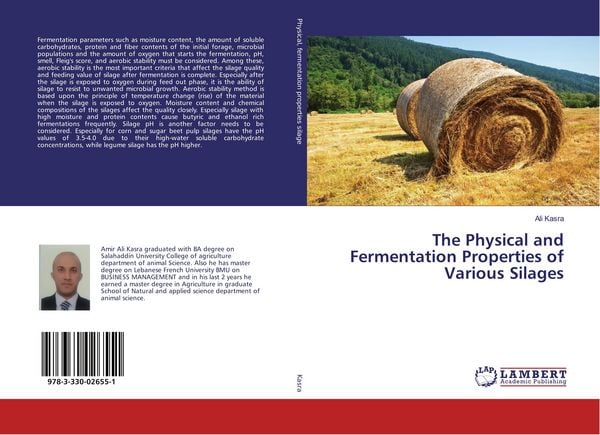 Produktbild: The Physical and Fermentation Properties of Various Silages