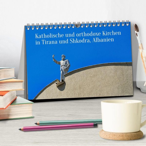 Produktbild: Katholische und orthodoxe Kirchen in Tirana und Shkodra, Albanien (Tischkalender 2027 DIN A5 quer), CALVENDO Monatskalender