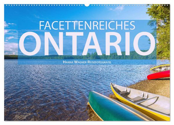 Produktbild: Facettenreiches Ontario (Wandkalender 2026 DIN A2 quer), CALVENDO Monatskalender