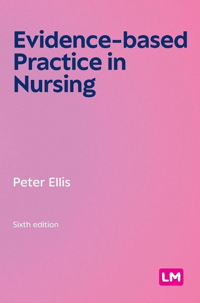 Produktbild: Evidence-based Practice in Nursing (Sixth edition)