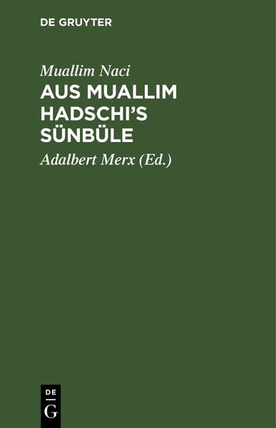Produktbild: Aus Muallim Hadschi&rsquo;s S&uuml;nb&uuml;le