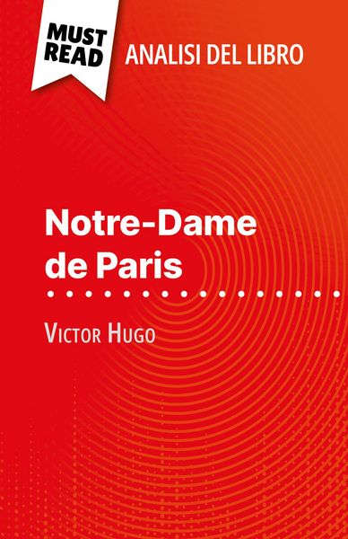 Produktbild: Notre-Dame de Paris di Victor Hugo (Analisi del libro)