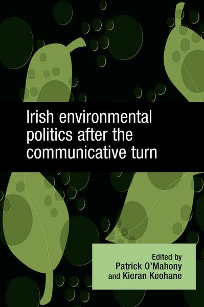 Produktbild: Irish Environmental Politics After the Communicative Turn