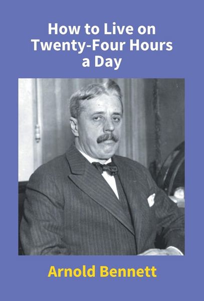 Produktbild: How To Live On Twenty-Four Hours A Day