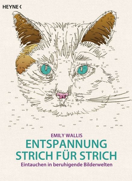 Entspannung Strich für Strich, Taschenbuch von Emily Wallis, Heyne, 978-3-453-60403-2