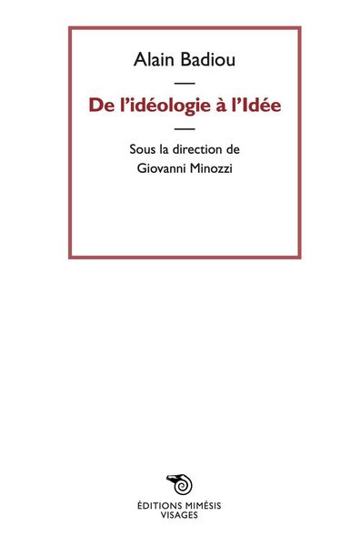 Produktbild: Badiou, A: L'id&eacute;ologie a l'id&eacute;e