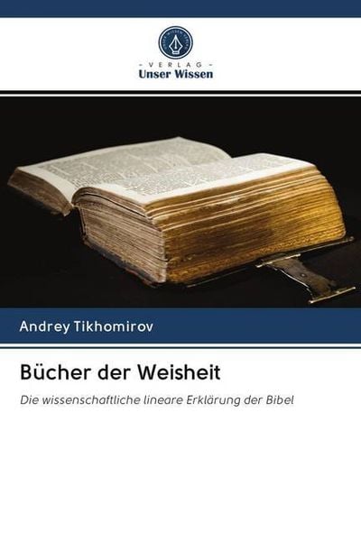 Bücher der Weisheit, Taschenbuch von Andrey Tikhomirov, Wydawnictwo Bezkresy Wiedzy, 9786202600071