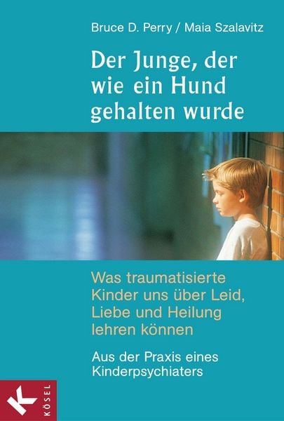 Produktbild: Der Junge, der wie ein Hund gehalten wurde