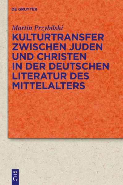 Produktbild: Kulturtransfer zwischen Juden und Christen in der deutschen Literatur des Mittelalters