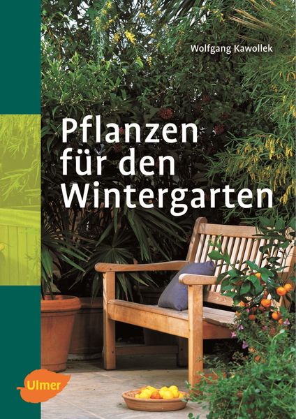 Produktbild: Pflanzen f&uuml;r den Wintergarten