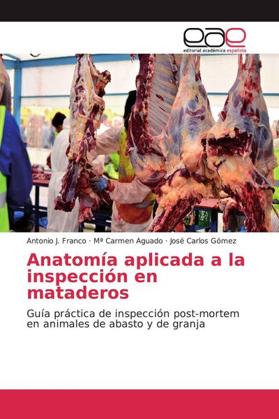Produktbild: Anatom&iacute;a aplicada a la inspecci&oacute;n en mataderos