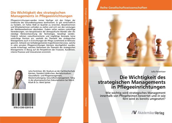Produktbild: Die Wichtigkeit des strategischen Managements in Pflegeeinrichtungen